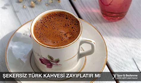 şekersiz türk kahvesi zayiflatir mı